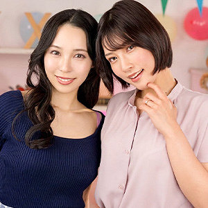 【ewdx603】りえ＆ふじ([actress_name])【E★人妻DX】
