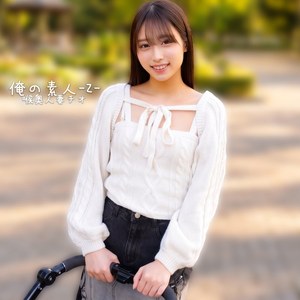 【orecz646】あまねさん([actress_name])【俺の素人-Z-】